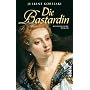 Die Bastardin: Historischer Roman von Juliane Korelski