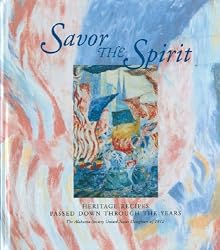 Savor the Spirit: Heritage Recipes Passed Down Through the Years
