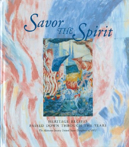 Savor the Spirit: Heritage Recipes Passed Down Through the Years