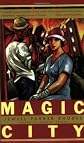 Magic City: A Novel