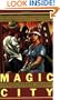 Magic City: A Novel