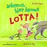 H&ouml;rbuch Achtung, hier kommt Lotta!