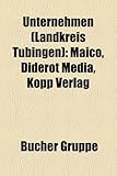 Unternehmen (Landkreis T Bingen): Maico, Diderot Media, Kopp Verlag-