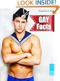 Gay Facts - All you need to know about gay sex and gay life