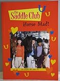 Horse Mad (Saddle Club S.)-