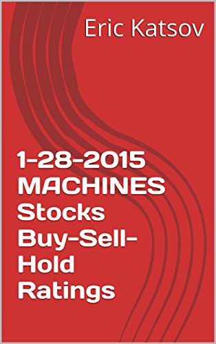 1-28-2015 MACHINES Stocks Buy-Sell-Hold Ratings (Buy-Sell-Hold+stocks iPhone app)