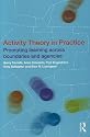 Activity Theory in Practice