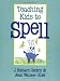 Teaching Kids to Spell