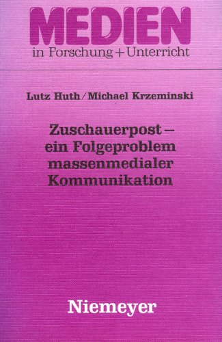 Produkt-Bild: Zuschauerpost, ein Folgeproblem massenmedialer Kommunikation - Mit einem Anhang "Fernsehen und Folgekommunikation" (Reihe Medien in Forschung + Unterricht Band 6) (Broschiert)