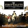 The First Salute: A View of the American Revolution