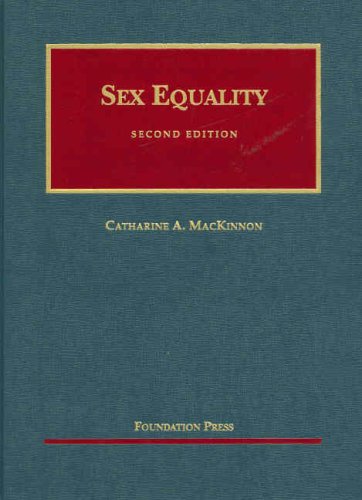 Sex Equality (University Casebook Series)