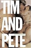Tim and Pete: A Novel