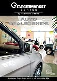 Target Market Series - Auto Dealerships