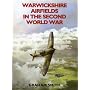 Warwickshire Airfields in the Second World War