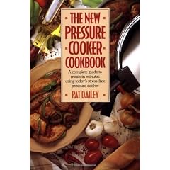 The New Pressure Cooker Cookbook