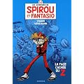 Spirou et Fantasio T52 Bis - La face cach�e du Z (Edition Collector)