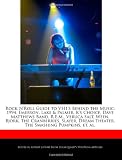 Rock N`Roll Guide to VH1`s Behind the Music: 1994, Emerson, Lake & Palmer, K`s Choice, Dave Matthews Band, R.E.M., Veruca Salt, Ween, Bjork, The ... Dream Theater, The Smashing Pumpkins, et. al.