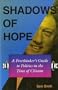 Shadows of Hope: A Freethinker's Guide to Politics in the Time of Clinton