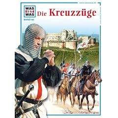 WAS IST WAS, Band 60: Die Kreuzz�ge