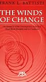 The Winds of Change: The Evolution of the Contemporary American Wind Band/Ensemble and its Conductor