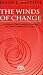 The Winds of Change: The Evolution of the Contemporary American Wind Band/Ensemble and its Conductor