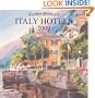 Karen Brown's Italy Hotels 2009: Exceptional Places to Stay & Itineraries (Karen Brown's Italy Hotels: Exceptional Places to Stay & Itineraries)