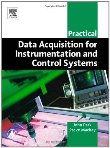 Practical Data Acquisition for Instrumentation and Control Systems (IDC Technology (Paperback))