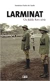 Larminat : Un fid�le hors s�rie