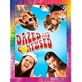 Dazed and Confused
