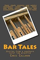 Bar Tales: Stories from a southern rural law practice Bar Tales: Stories from a southern rural law practice