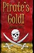 Pirate's Gold: A Teen Love story that includes Pirates, Pirate Treasure, and Sailing in the Caribbean!