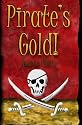 Pirate's Gold: A Teen Love story that includes Pirates, Pirate Treasure, and Sailing in the Caribbean!