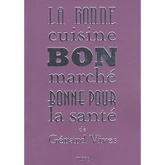 La bonne cuisine bon march� bonne pour la sant�