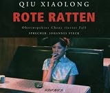 Rote Ratten: Oberinspektor Chens vierter Fall - Qiu Xiaolong