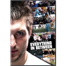 Tim Tebow: Everything In Between