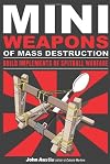 Mini Weapons of Mass Destruction