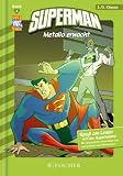 Produkt-Bild: Superman 04: Metallo erwacht: Fischer. Nur f&uuml;r Jungs