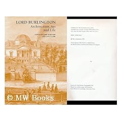 Lord Burlington : Architecture, Art and Life / Edited by Toby Barnard and Jane Clark