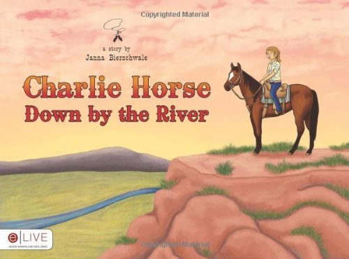Charlie Horse Down by the River