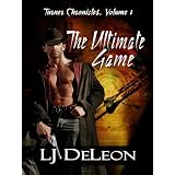 The Ultimate Game (Turner Chronicles) ~ LJ DeLeon