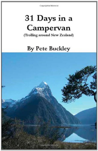 31 Days in a Campervan: Trolling Around New Zealand