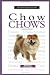 New Owners Guide to Chow Chows