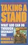 Taking a Stand: What God Can Do Through Ordinary You