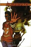 Runaways: Pride & Joy v. 1: Volume 1