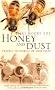 Honey and Dust: Travels in Search of Sweetness