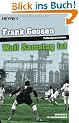 Weil Samstag ist: Fu�ballgeschichten