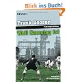 Weil Samstag ist: Fu�ballgeschichten