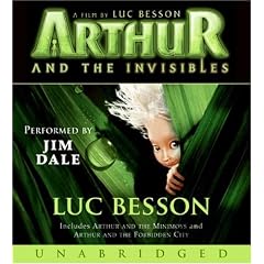 Arthur and the Invisibles Movie Tie-In Edition Unabr CD: Arthur and the Minimoys and... from Children
