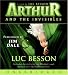 Arthur and the Invisibles Movie Tie-In Edition Unabr CD: Arthur and the Minimoys and Arthur and the Forbidden City