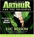 Arthur and the Invisibles Movie Tie-In Edition Unabr CD: Arthur and the Minimoys and Arthur and the Forbidden City